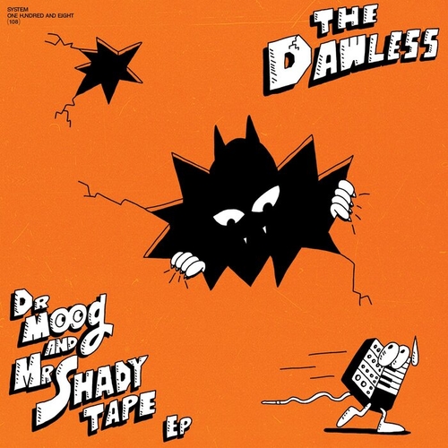 THE DAWLESS - DR MOOG AND MR SHADY TAPE (incl. DMX Krew) (System 108)